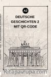 Deutsche Geschichten 2 Mit Qr Code (a2)