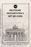 Deutsche Geschichten 5 Mit Qr Code (a2)
