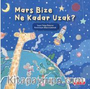 Mars Bize Ne Kadar Uzak?