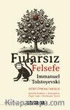 Fularsız Felsefe & Dört Önemli Mesele