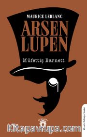 Arsen Lupen / Müfettiş Barnett