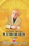 Gurbetteki Öğretmen M.Fethullah Gülen
