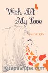With All My Love 
