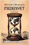 Hira’dan Olimpos’a Medeniyet