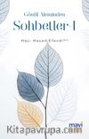 Gönül Aleminden Sohbetler 1
