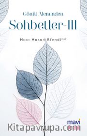 Gönül Aleminden Sohbetler 3