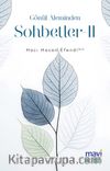 Gönül Aleminden Sohbetler 2