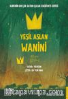 Yeşil Aslan Wanini 1