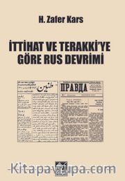 İttihat ve Terakki’ye Göre Rus Devrimi