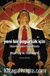 Yeni Bir Özgürlük İçin & Liberteryen Manifesto