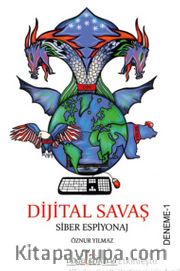 Digital Savaş Siber Espiyonaj