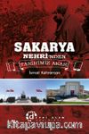Sakarya Nehrinden Tarihimiz Akar