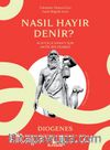 Nasıl Hayır Denir? & Alaycılık Sanatı İçin Antik Bir Rehber