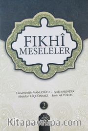 Fıkhi Meseleler (2. Cilt)