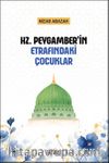 Hz. Peygamber'in Etrafındaki Çocuklar