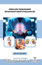 Nörolojik Problemlerde Refleksoloji Terapi Uygulamaları