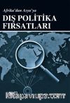 Afrika’dan Asya’a Dış Politika Fırsatları