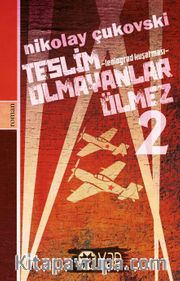 Teslim Olmayanlar Ölmez 2 <br /> Leningrad Kuşatması