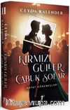 Kırmızı Güller Çabuk Solar II / Hayat Dönemeçleri (Ciltli)