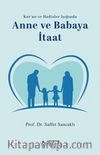 Anne ve Babaya İtaat
