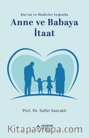 Anne ve Babaya İtaat
