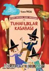 Tuhaflıklar Kasabası / Sihirli Bastonun Tuhaf Maceraları 4