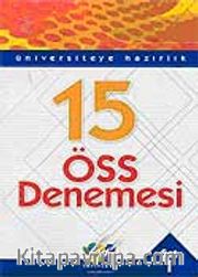 15 ÖSS Denemesi-1 Üniversiteye Hazırlık