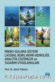 Mikro-Sulama Sistemi Lateral Boru Akımı Hidroliği <br /> Analitik Çözümler ve Tasarım Uygulamaları