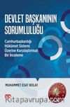 Devlet Başkanının Sorumluluğu & Cumhurbaşkanlığı Hükümet Sistemi Üzerine Karşılaştırmalı Bir İnceleme
