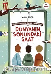 Dünyanın Sonundaki Saat / Sihirli Bastonun Tuhaf Maceraları 1