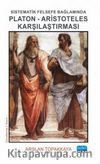 Sistematik Felsefe Bağlamında Platon-Aristoteles Karşılaştırması