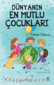 Dünyanın En Mutlu Çocukları  