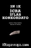 3N 1K İflas İcra Konkardato