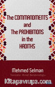 The Commandments And The Prohibitions İn The Hadiths