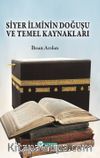 Siyer İlminin Doğuşu ve Temel Kaynakları