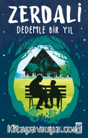 Zerdali / Dedemle Bir Yıl