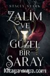 Zalim ve Güzel Bir Saray