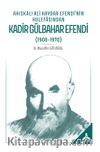 Ahıskalı Ali Haydar Efendi’nin Hulefasından Kadir Gülbahar Efendi (1908-1970)