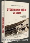 Otoriteryen Kişilik ve Uyma