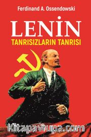 Lenin Tanrısızların Tanrısı
