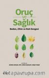 Oruç ve Sağlık & Beden, Zihin ve Ruh Dengesi