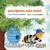 Çalışkan Arı Kuki 