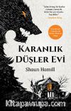 Karanlık Düşler Evi
