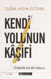 Kendi Yolunun Kaşifi