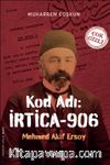 Kod Adı: İrtica 906 Mehmet Akif Ersoy