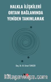 Halkla İlişkileri Ortam Bağlamında Yeniden Tanımlamak