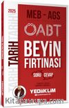 2025 MEB AGS ÖABT Tarih Beyin Fırtınası (Soru-Cevap)