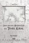 Daha Anlamlı Bir Hayat İçin 44 Temel Kural