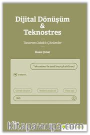 Dijital Dönüşüm <br /> Teknostres Tasarım Odaklı Çözümler