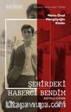 Şehirdeki Haberci Bendim / Asyalı Ozan Cilt-2